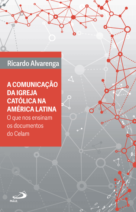 Comunica O Da Igreja Cat Lica Na Am Rica Latina O Que Nos Ensinam Os