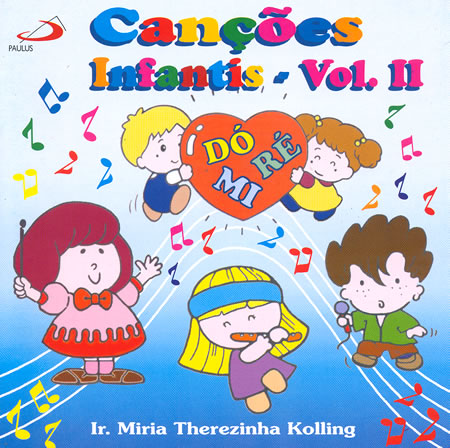Canções Infantis - Vol. II - Datas comemorativas