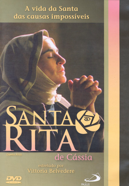DVD - Santa Rita de Cássia - A vida da santa das causas impossíveis