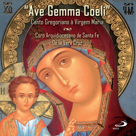 Ave Gemma Coeli - Canto gregoriano à Virgem Maria