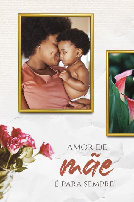 Postal Mãe - 01 - Amor de Mãe e Para Sempre!