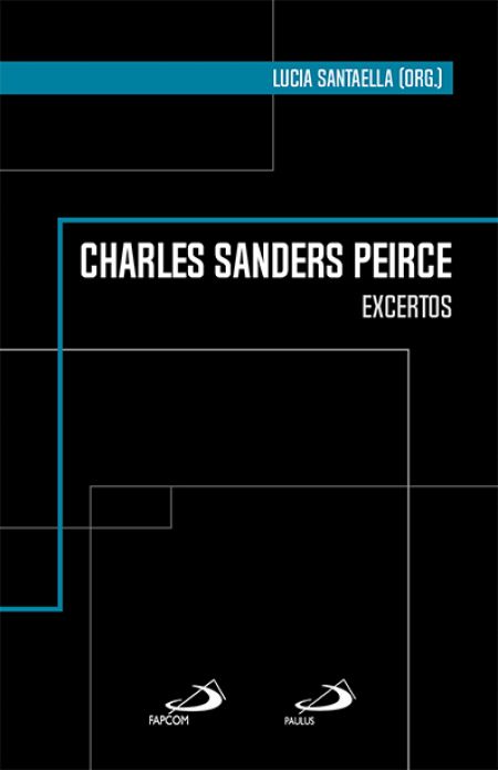 Charles Sandrs Peirce - Excertos