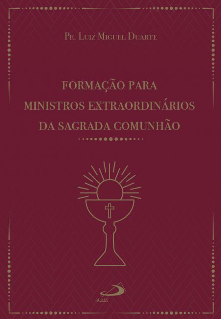 Formação para ministros extraordinários da Sagrada Comunhão