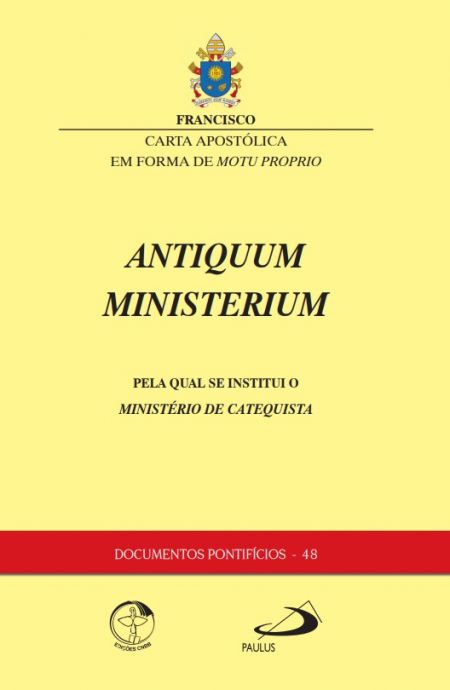 Carta Apostólica Antiquum Ministerium - Documentos Pontifícios - 48