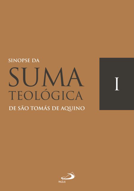 Sinopse da Suma Teológica - Vol. I