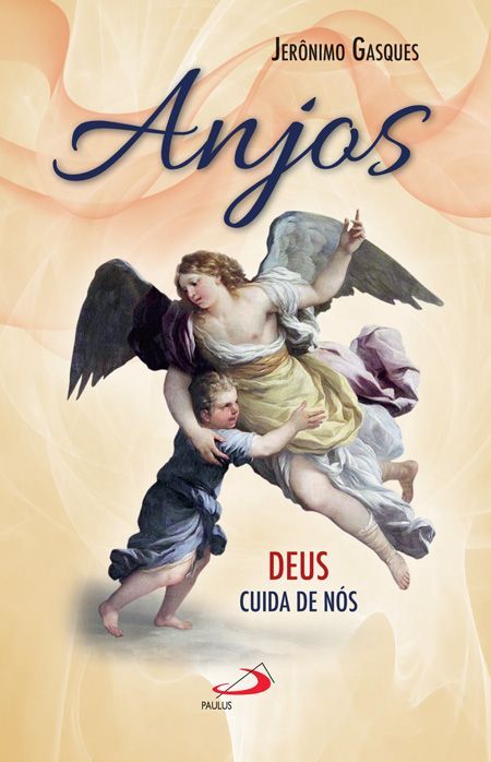 Anjos - Deus cuida de nós