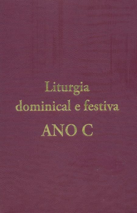 Liturgia dominical e festiva - Ano C