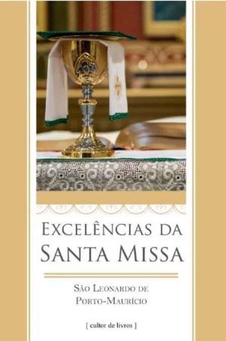 Excelências da Santa Missa