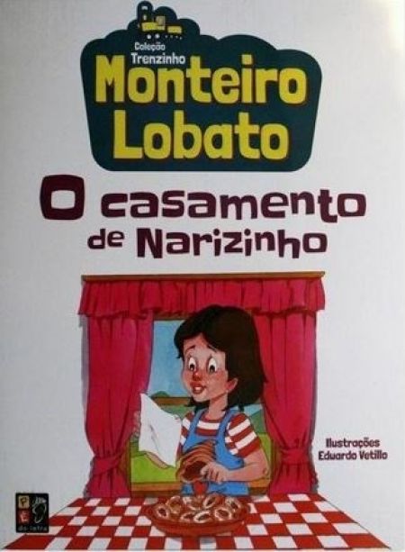 Monteiro Lobato - O Casamento de Narizinho