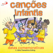 Canções Infantis - Vol. I - Datas comemorativas