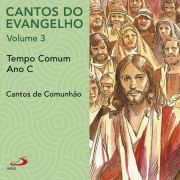 Cantos do Evangelho - Vol 3 - Tempo Comum Ano C