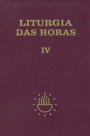 Liturgia das horas - volume IV - Zíper - Tempo comum - Semanas 18º a 34º