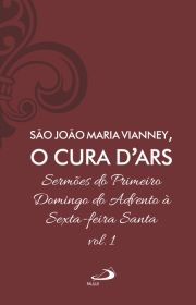 São João Maria Vianney, O Cura D'Ars