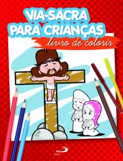 Via-Sacra Para Crianças - Livro de colorir