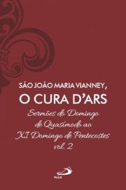 São João Maria Vianney, O Cura D'Ars