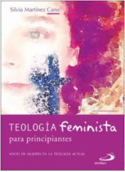 Teología feminista para principiantes - Voces de mujeres en la teología actual