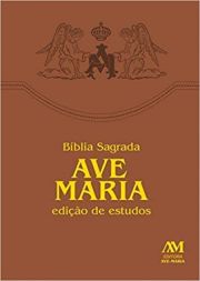 Bíblia Sagrada Ave Maria - Edição de estudos