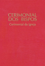 Cerimonial dos Bispos - Cerimonial da Igreja