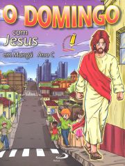 O Domingo com Jesus - ANO C - (Em mangá para colorir)