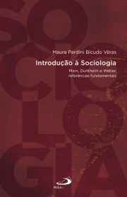 Introdução a sociologia - Marx, Durkheim e Weber, referências fundamentais