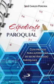 Expediente paroquial - Guia prático para a formação de secretárias (os) paroquiais