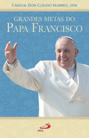 Grandes metas do Papa Francisco - Homenagem aos seus 80 anos de idade