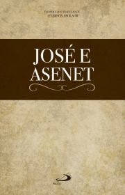 José e Asenet - Introdução e texto integral