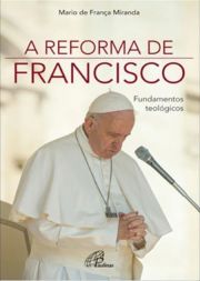 A Reforma de Francisco