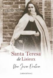 Santa Teresa de Lisieux Uma Jovem doutora