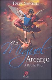 São Miguel Arcanjo - A batalha final