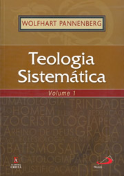 Teologia Sistemática - volume 1