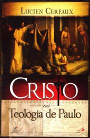 Cristo na Teologia de Paulo