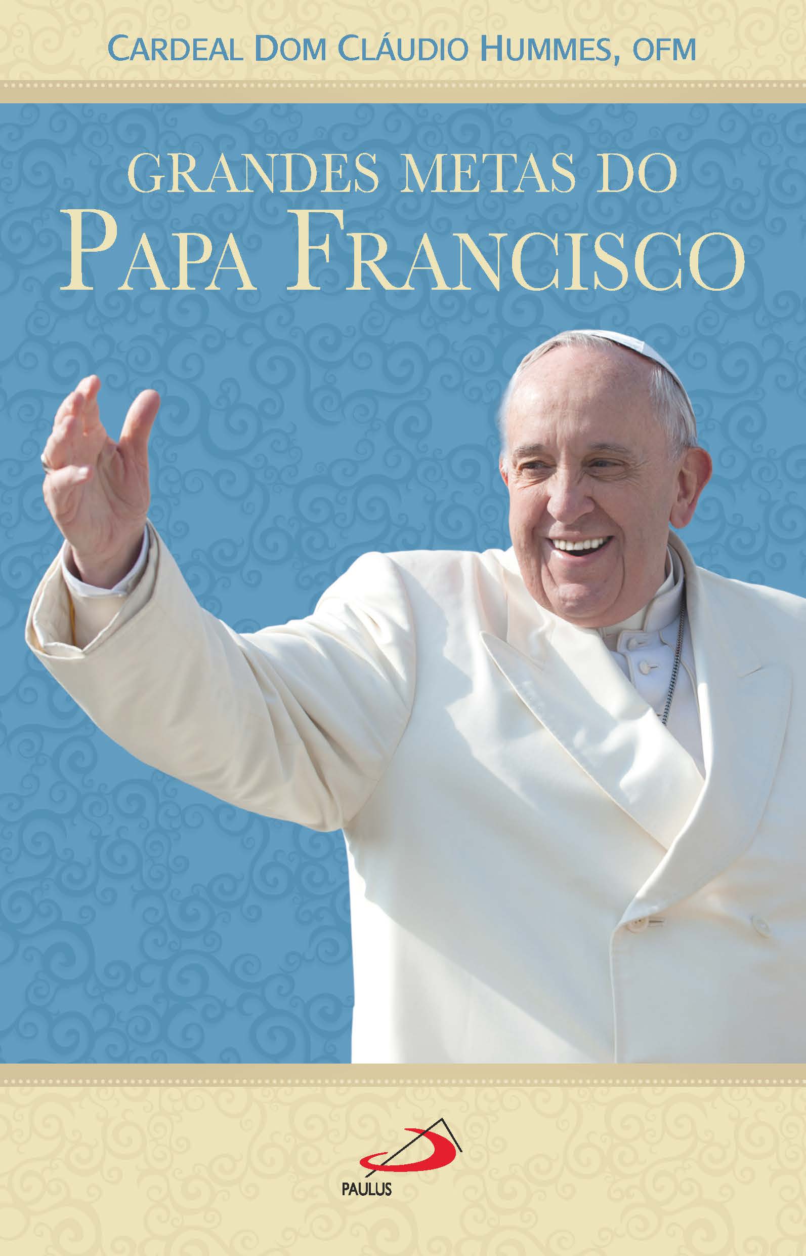 Resultado de imagem para grandes metas do Papa Francisco