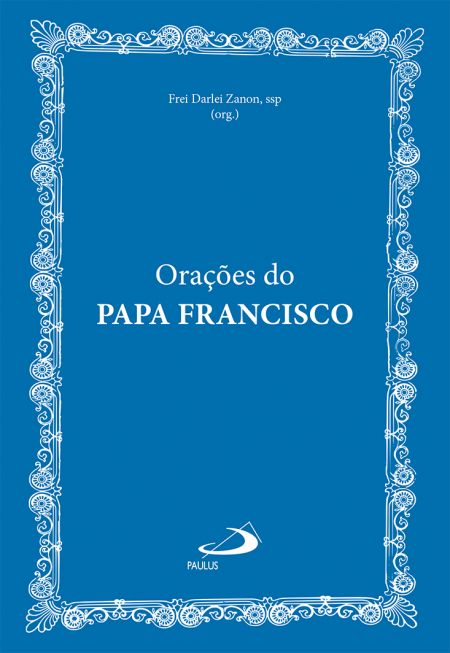 Livro Orações do Papa Francisco - Livros 