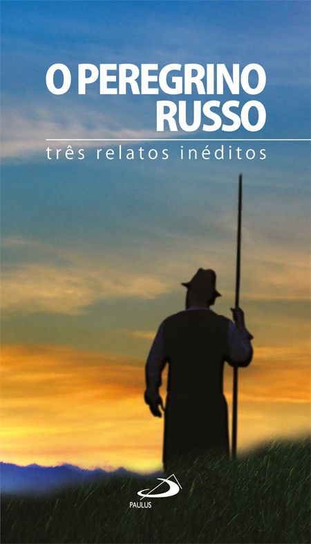 PDF) Um Caminho entre a Literatura e a Espiritualidade: As Ressonâncias do  Hesicasmo nos Relatos de um Peregrino Russo