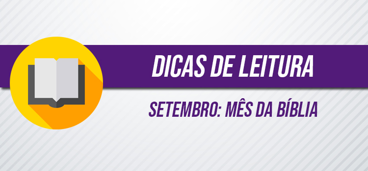 banner dicas de leitura no mês da bíblia em setembro