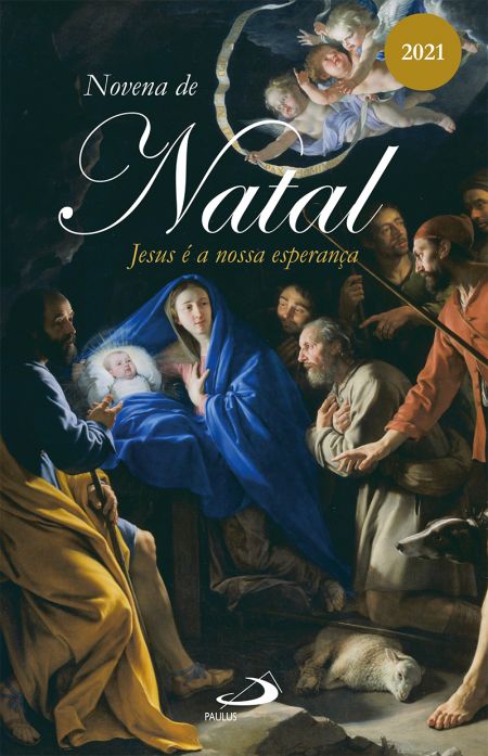 Novena de Natal 2021: Jesus é a nossa esperança | Paulus Editora