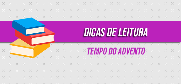 Sugestões de celebração para o Advento e Natal